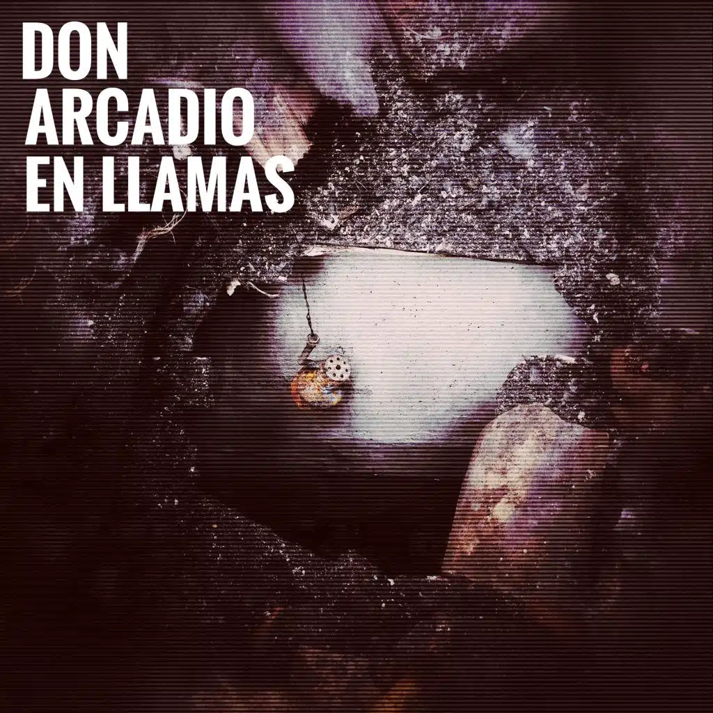 Don Arcadio en Llamas