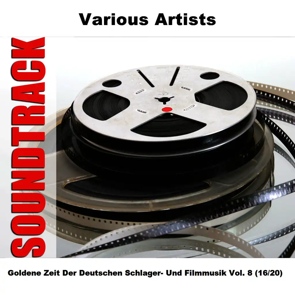 Goldene Zeit Der Deutschen Schlager- Und Filmmusik Vol. 8 (16/20)