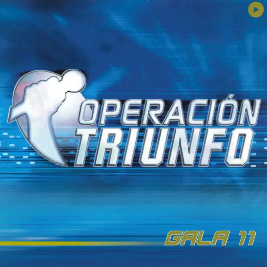 Operación Triunfo (OT Gala 11 / 2002)