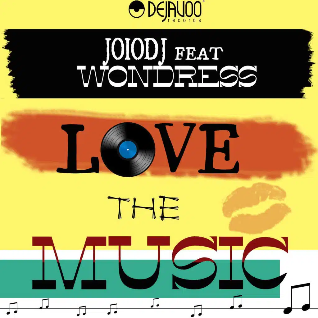 Love The Music (feat. Wondress)
