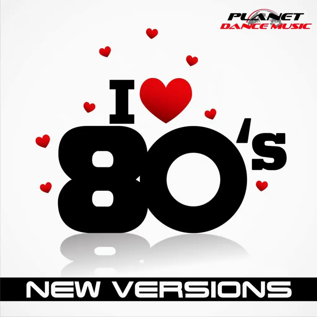 I Love 80's. New Versions