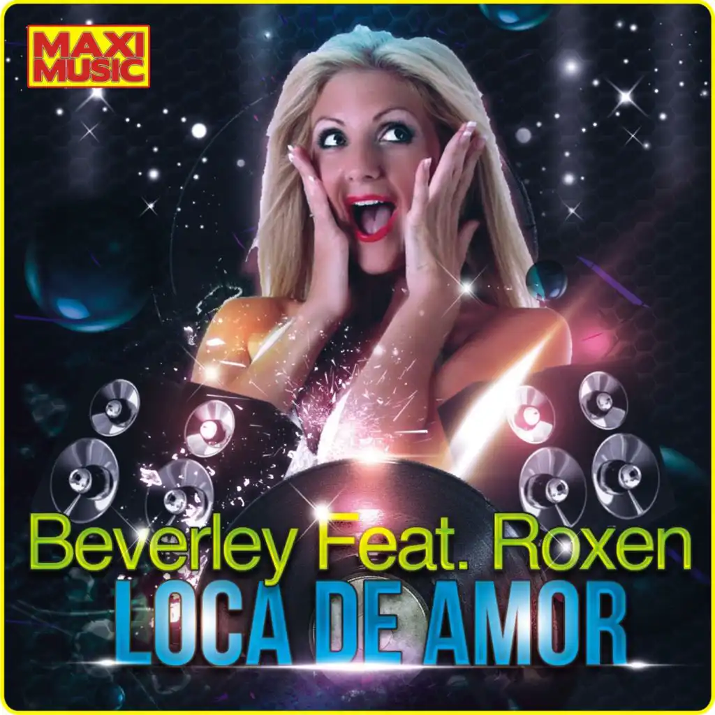 Loca De Amor (Extended Mix) [feat. Roxen]