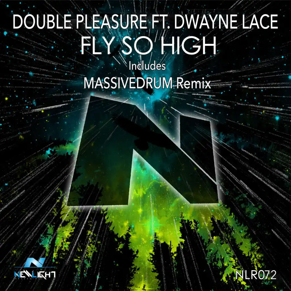 Fly So High (feat. Dwayne Lace)