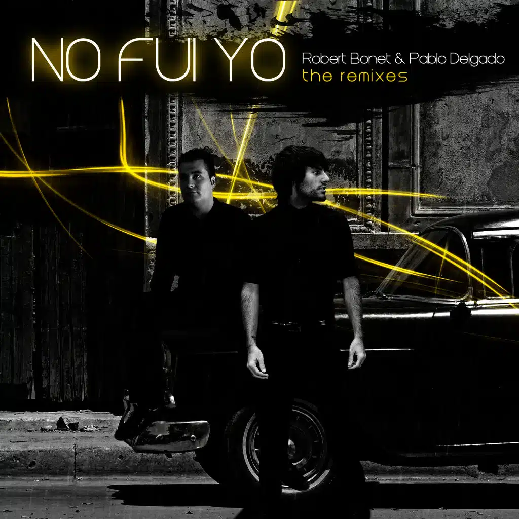 No Fui Yo - The Remixes
