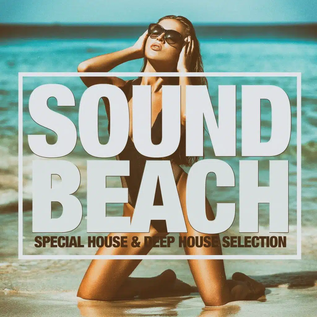 Sound Beach (Special House & Deep House Selection)