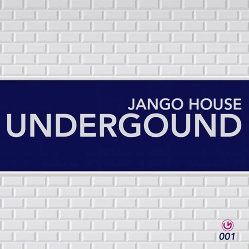 Jango House - Underground