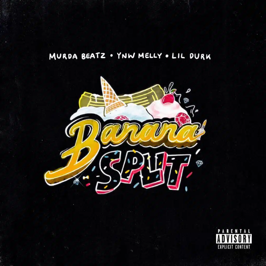 Banana Split (feat. Lil Durk)