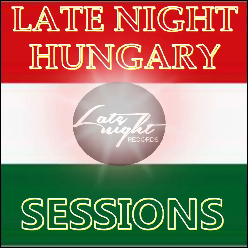 Late Night Hungary Sessions