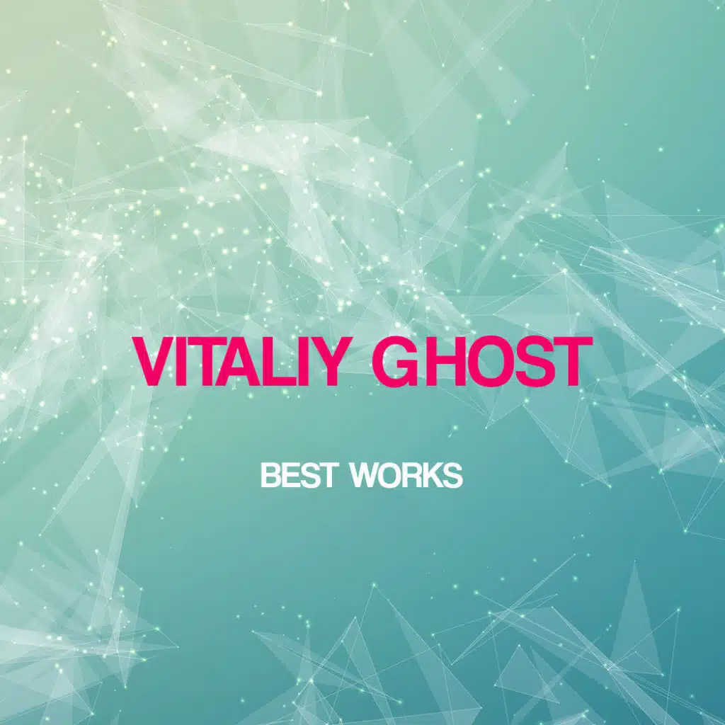 Vitaliy Ghost Best Works