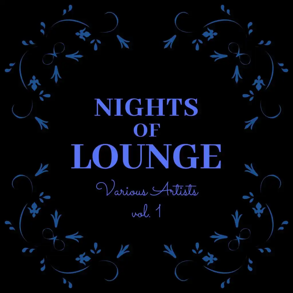 Nights of Lounge, Vol. 1