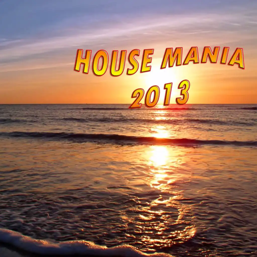 HouseMania 2013