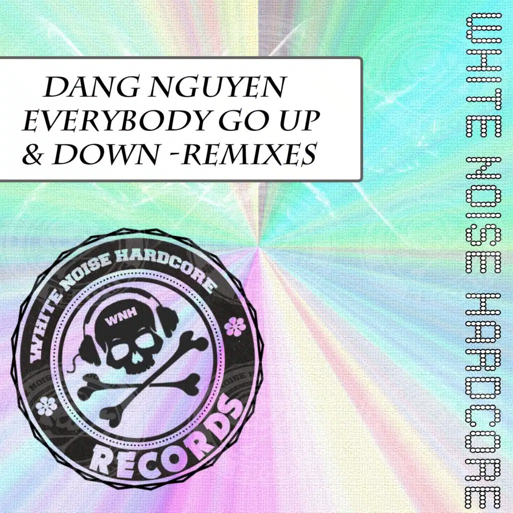 Everybody Go Up & Down (Dang's Hardcore Mix)