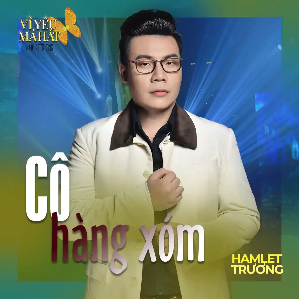 Cô Hàng Xóm (Vì Yêu Mà Hát)