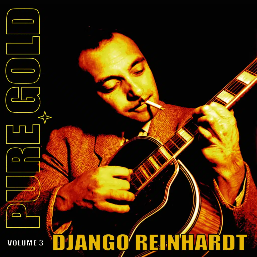Pure Gold - Django Reinhardt, Vol. 3