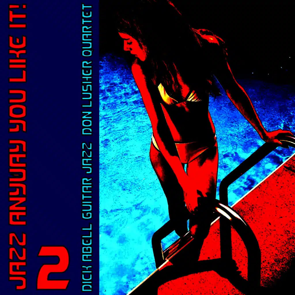 Jazz, Any Way You Like It!  Vol. 2