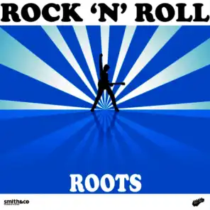Rock 'n' Roll - Roots