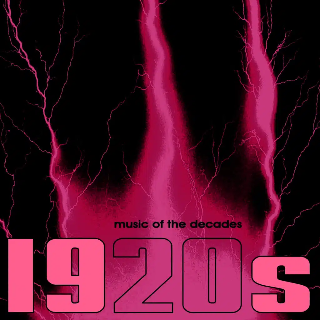 Music of the Decades - Vol. 1, The 1920's