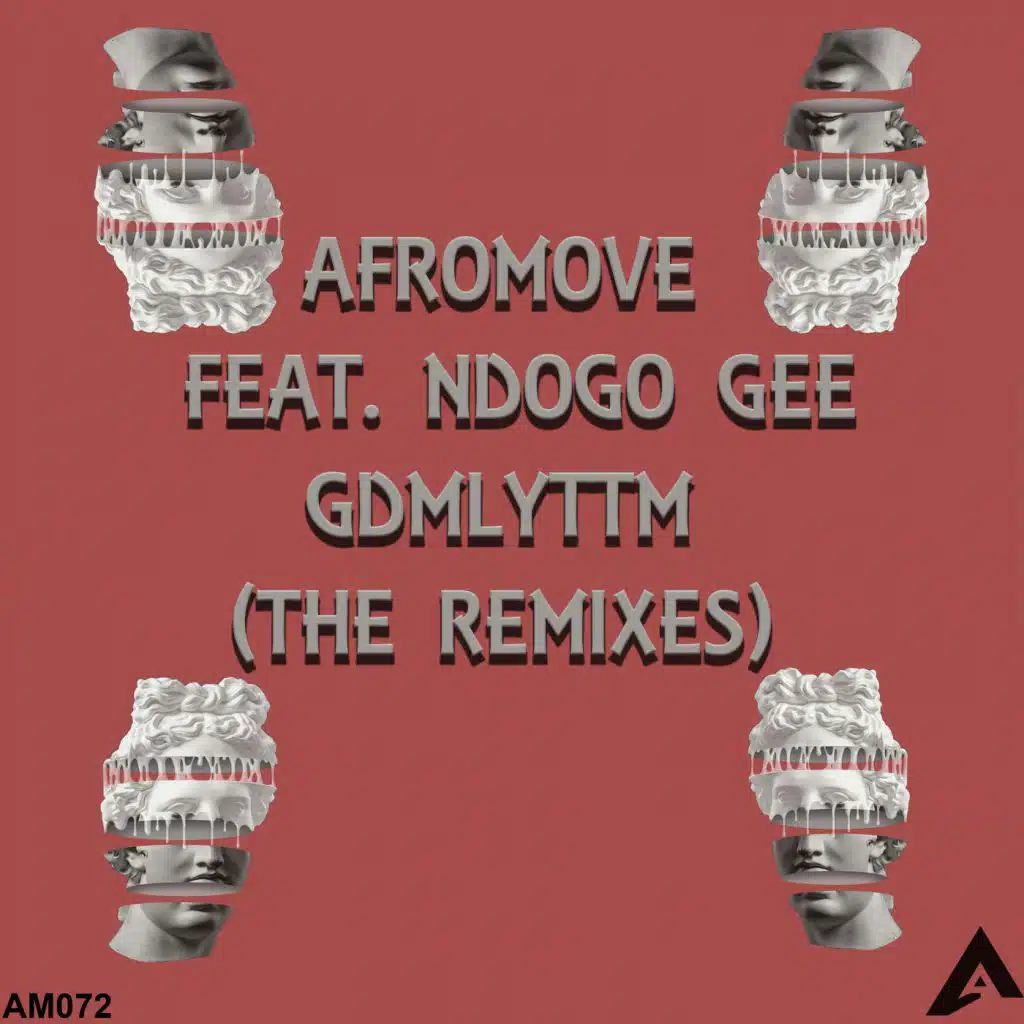 GDMLYTTM (The Remixes) [feat. Ndogo Gee]