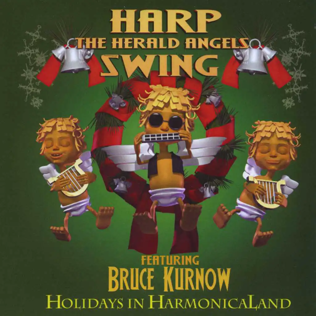 Harp the Herald Angels Swing: Holidays in Harmonicaland