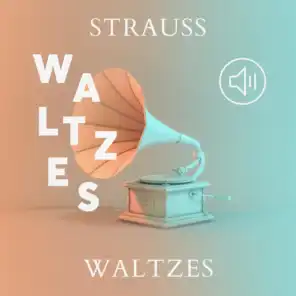 Strauss Waltzes