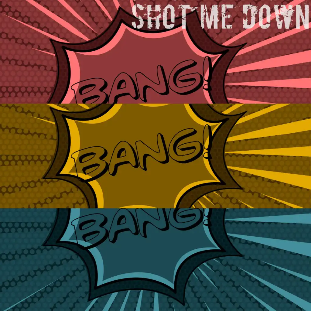 My Baby Shot Me Down - Bang Bang