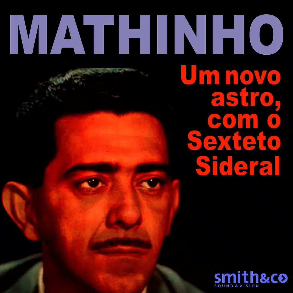 Um Novo Astro, Com o Sexteto Sideral
