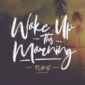 Woke Up This Morning (feat. Wes Writer)