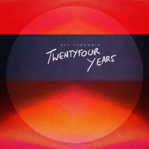 Twentyfour Years