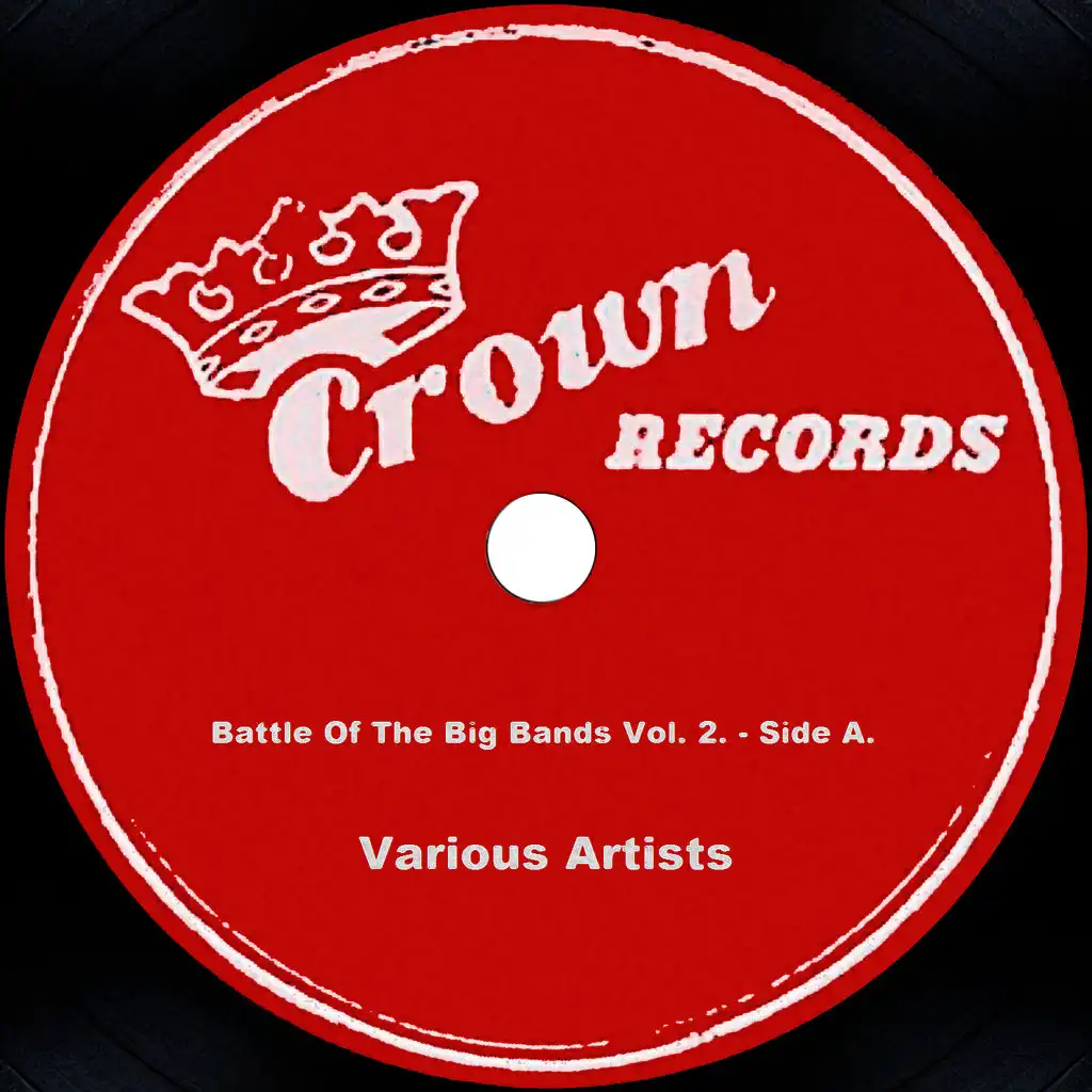 Battle Of The Big Bands Vol. 2 - Side A