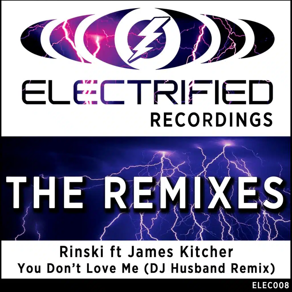 You Don't Love Me (DJ Husband Remix) [feat. James Kitcher]