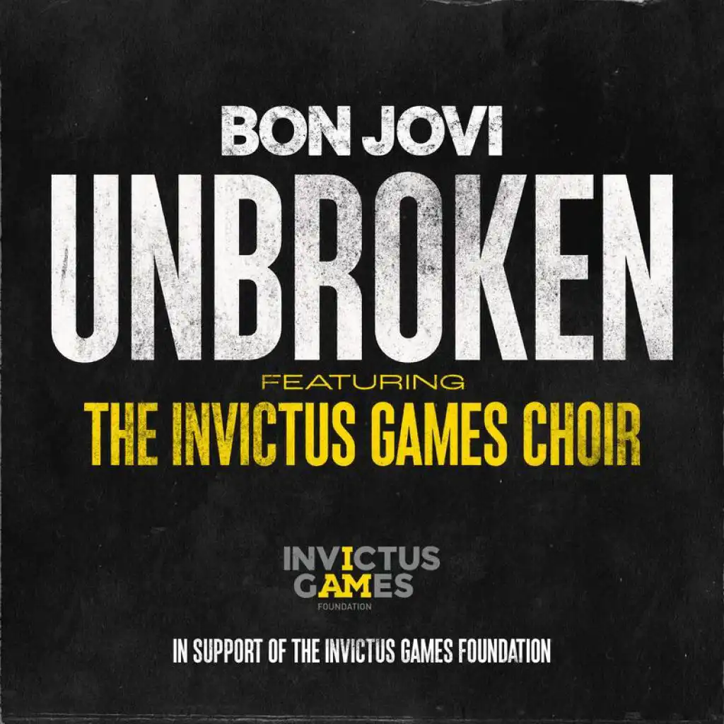 Unbroken (feat. The Invictus Games Choir)