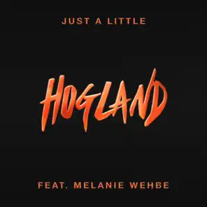 Just a Little (feat. Melanie Wehbe)