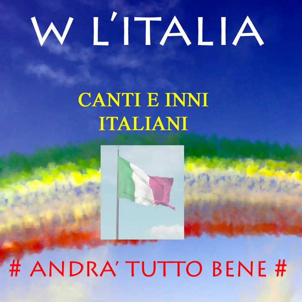 W l'Italia (Canti e inni italiani)