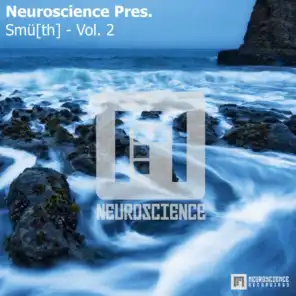 Neuroscience Pres. Smu[th] - Vol. 2