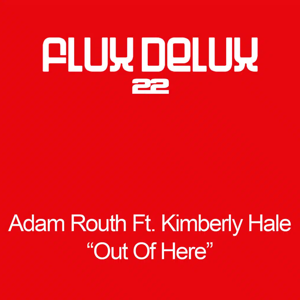 Out Of Here (Force Mass Motion Remix)