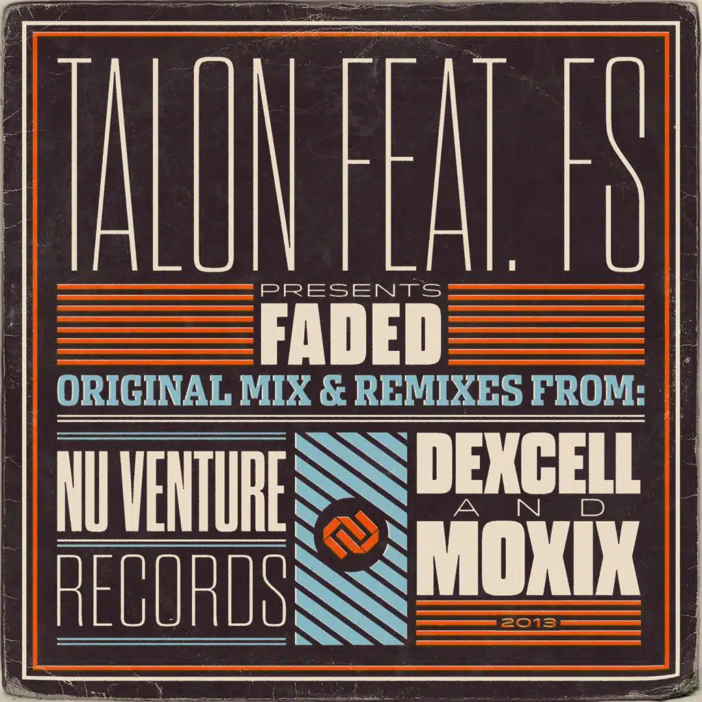 Faded & Remixes (feat. FS)