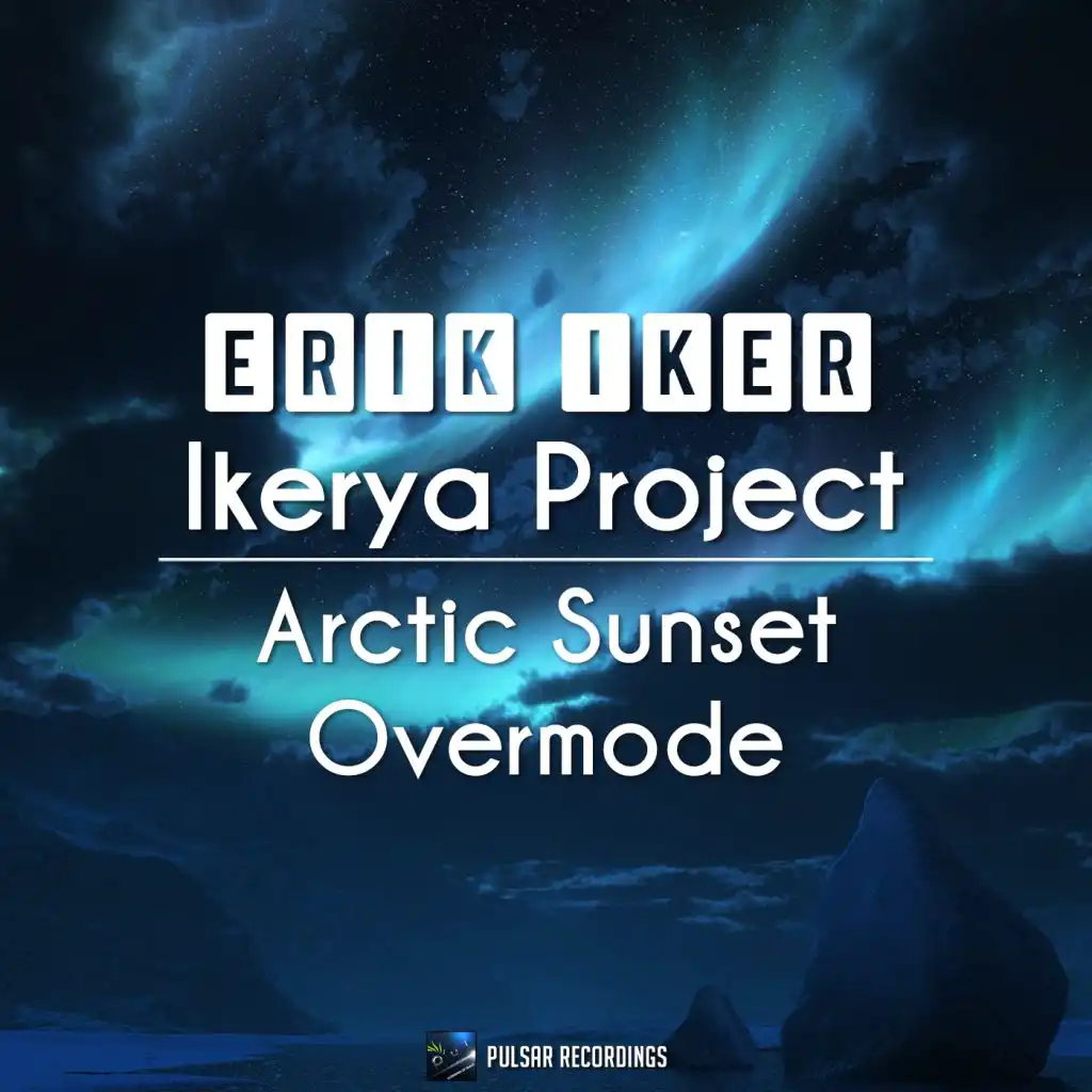 Ikerya Project & Erik Iker