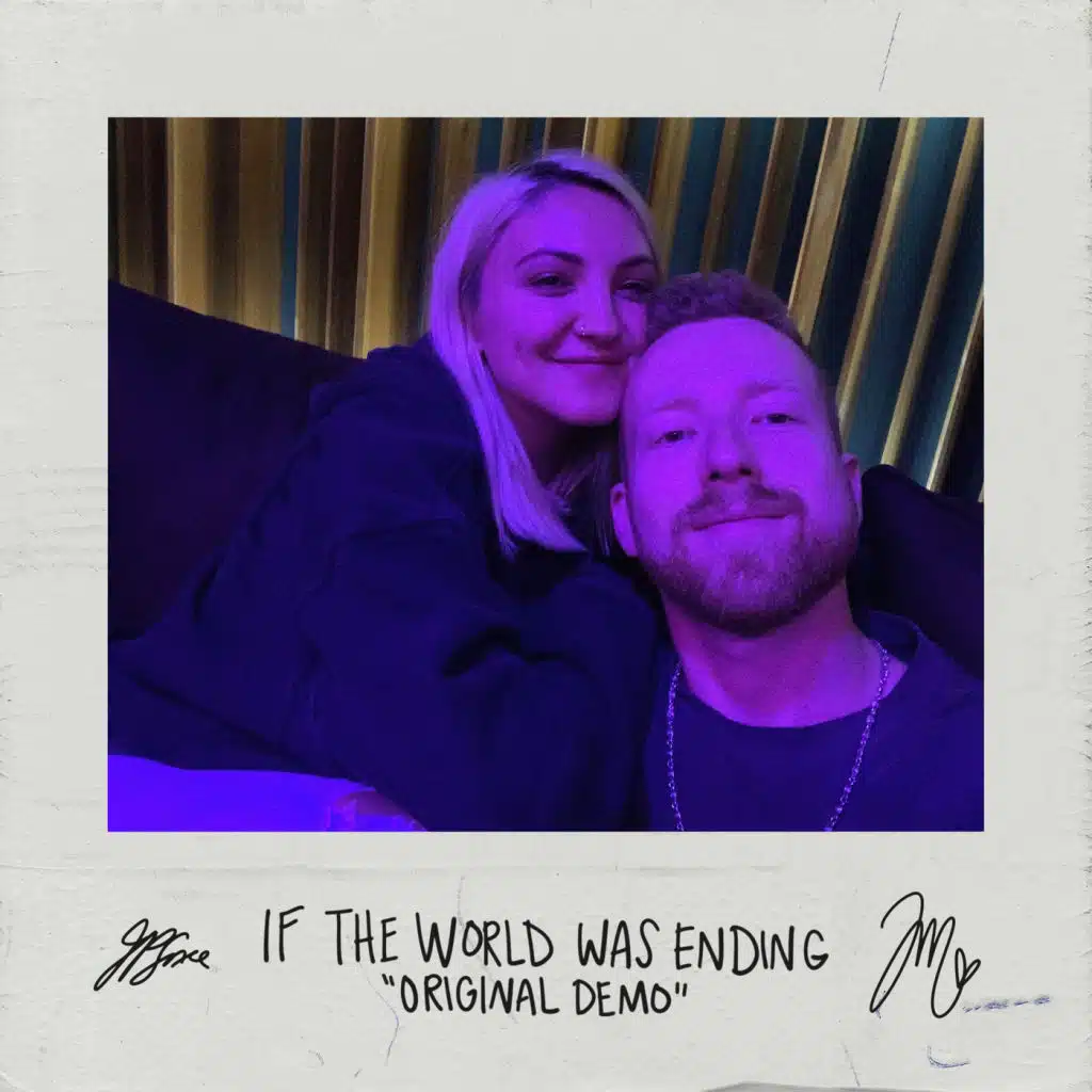 If The World Was Ending (Original Demo) [feat. Julia Michaels]