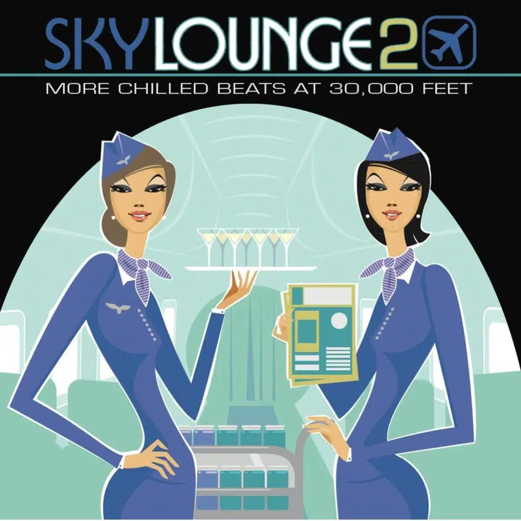 Skylounge 2 (more Chilled Beats At 30,000 Feet)