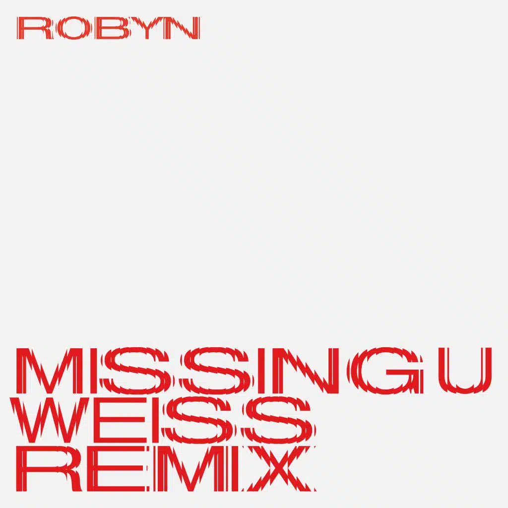 Missing U (Weiss Dub)