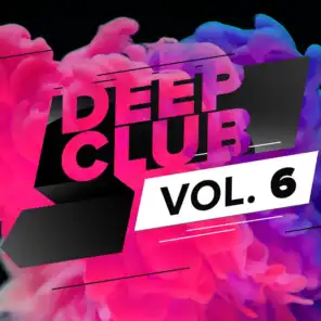 Deep Club, Vol. 6