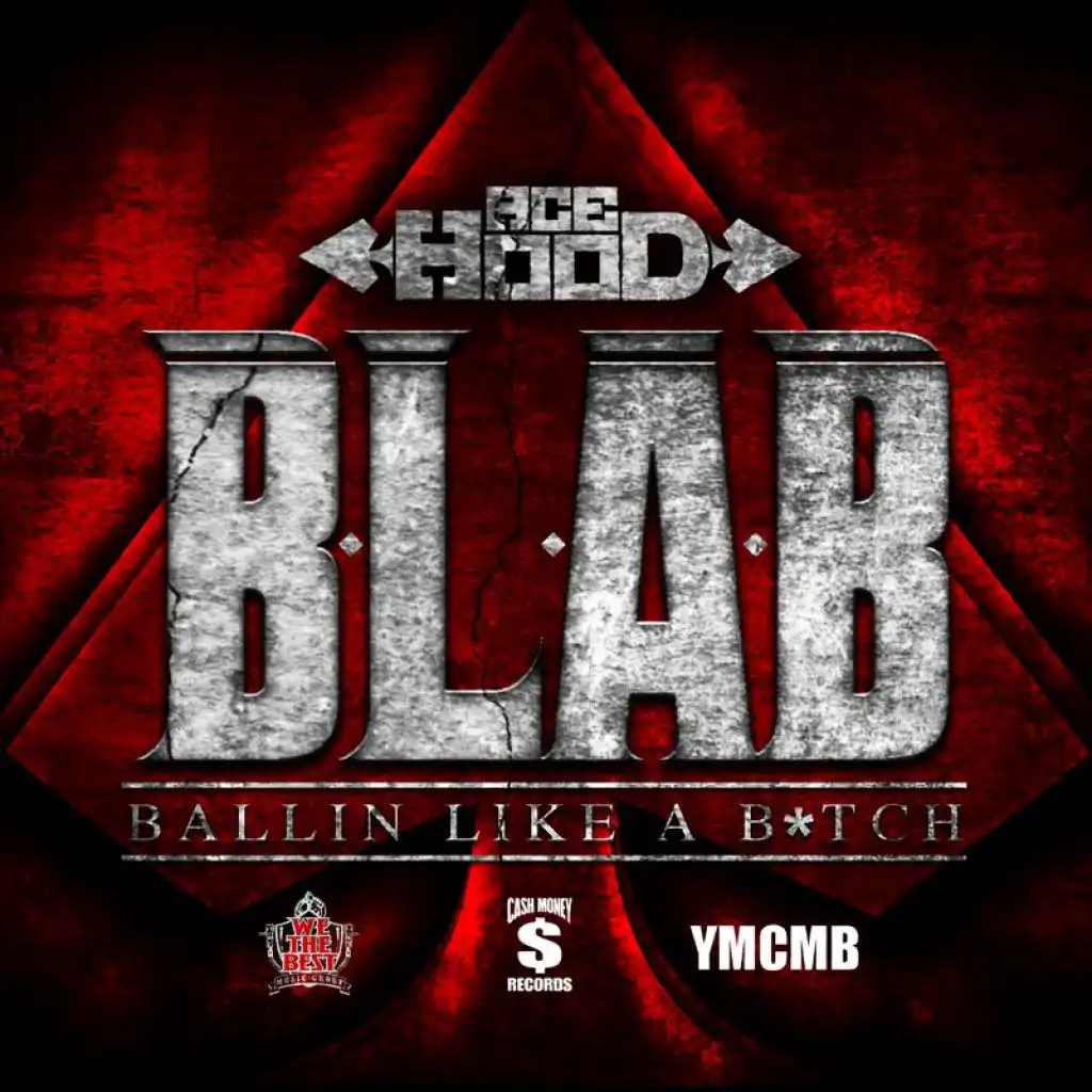 B.L.A.B. (Ballin Like A B*tch) (Edited Version)