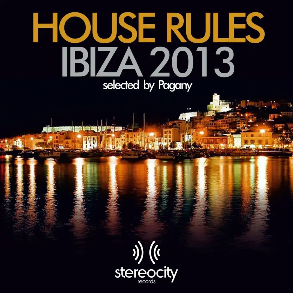 House Rules Ibiza 2013