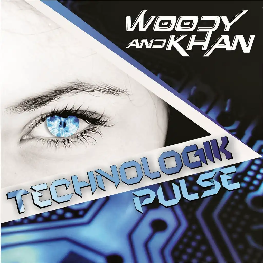 Technologik Pulse (Radio Edit) [feat. Woody & Khan]