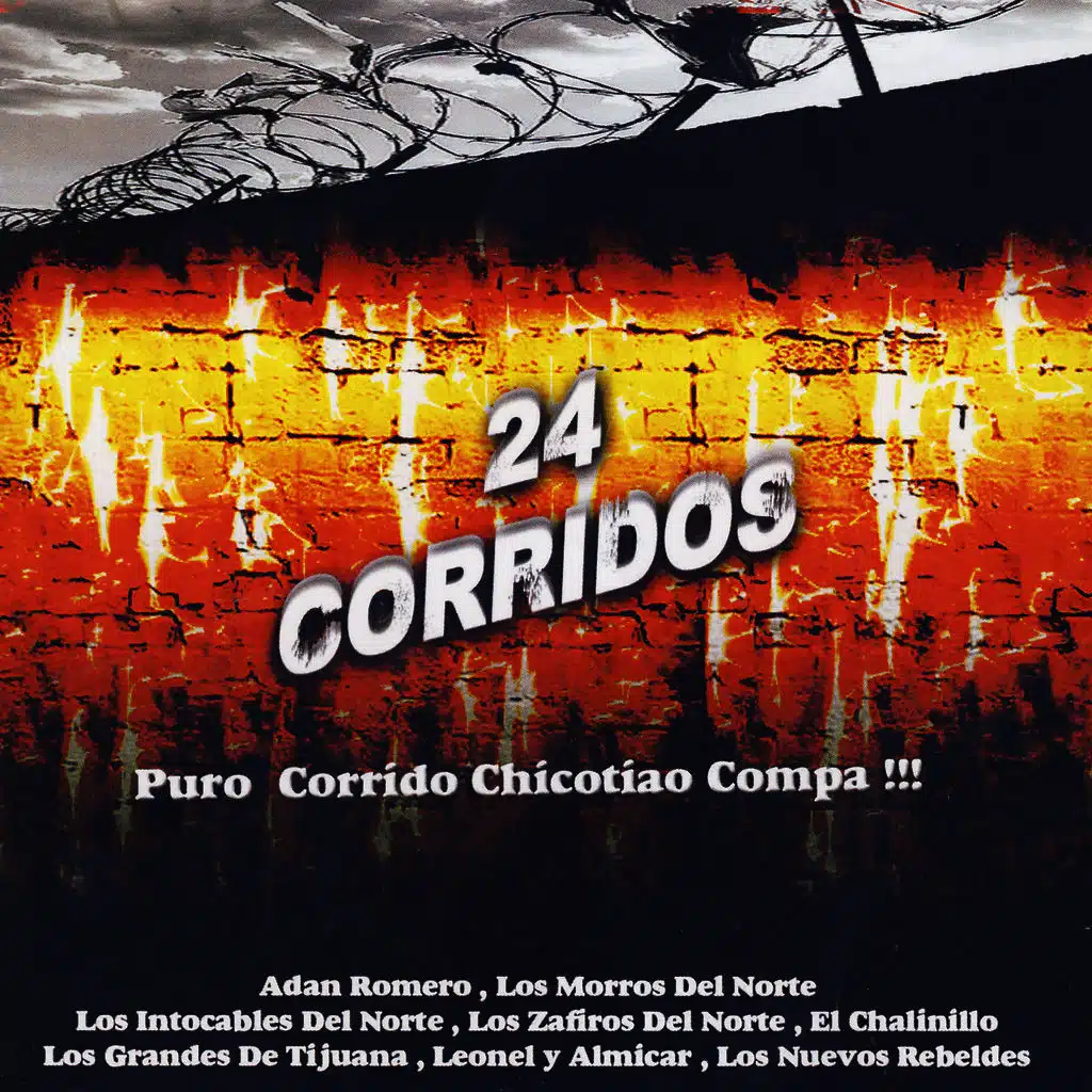24 Corridos - Puro Corrido Chicotiao Compa!