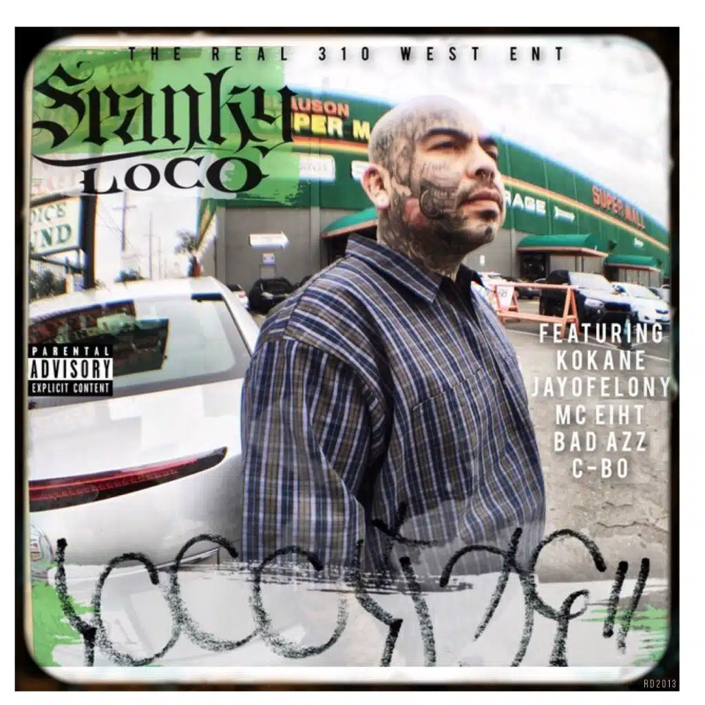 Loco (feat. Kokane)