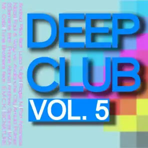 Deep Club, Vol. 5