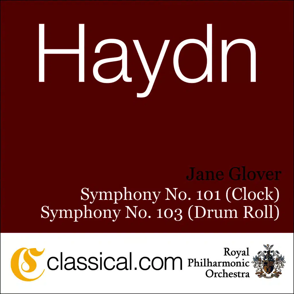 Franz Joseph Haydn, Symphony No. 101 In D, Hob. I:101 (The Clock)