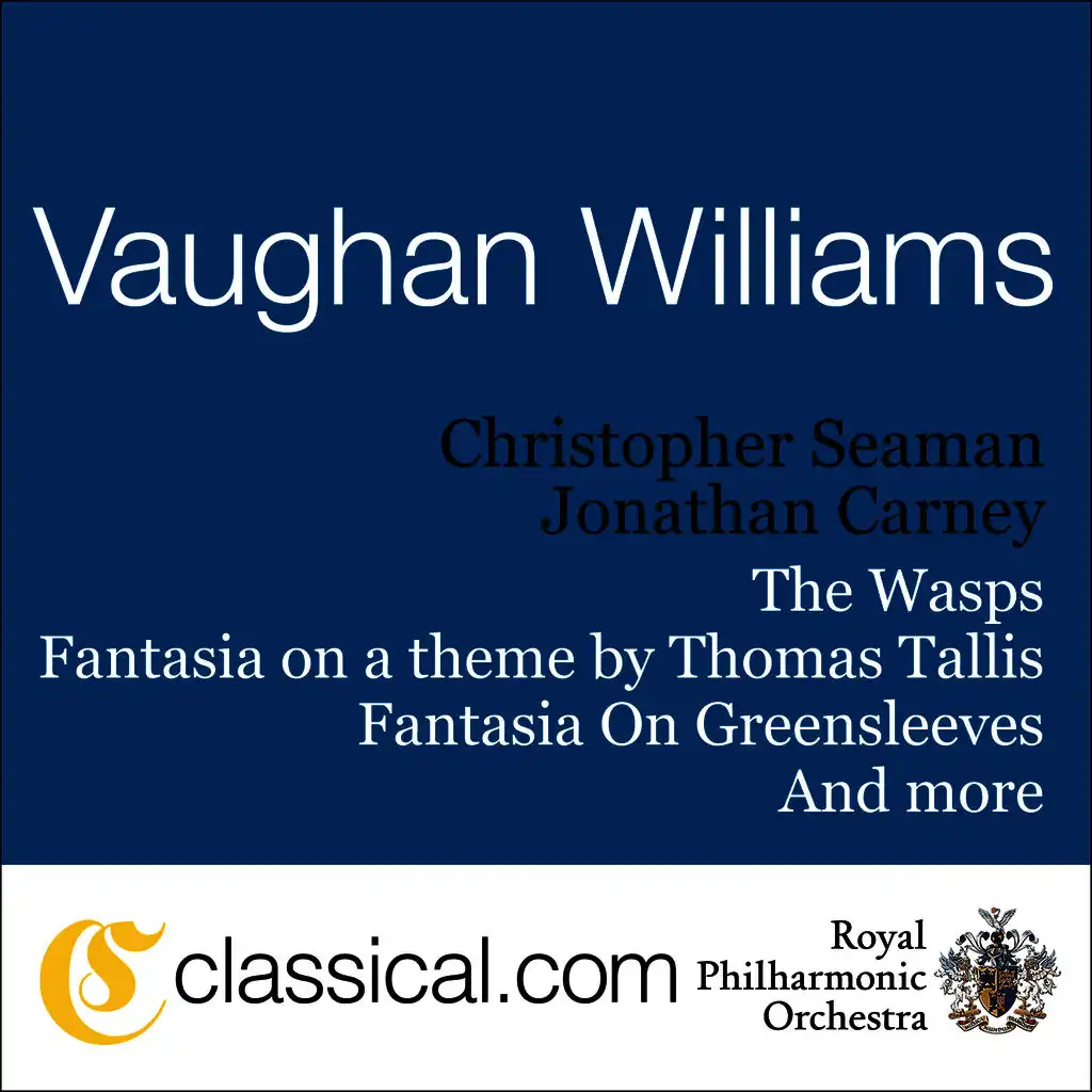 Ralph Vaughan Williams, The Wasps - Aristophanic Suite