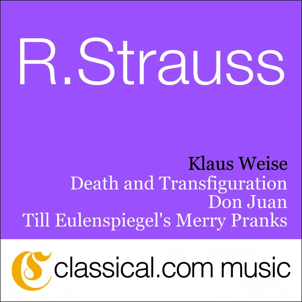 Richard Strauss, Death And Transfiguration, Op. 24